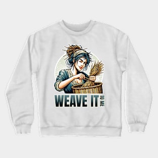 Weave it to Me Crewneck Sweatshirt